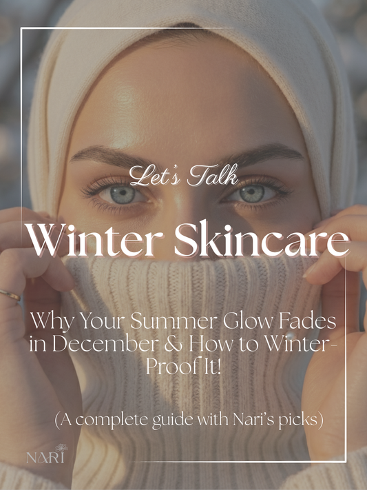 Let’s Talk Winter Skincare:  Why Your Summer Glow Fades in December & How to Winter-Proof It