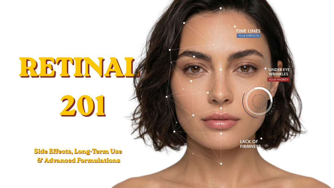 Retinal 201: Side Effects, Long-Term Use & Advanced Formulations